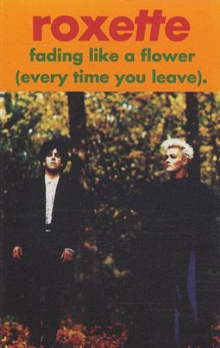 Roxette Fading Like A Flower UK cassette single (63395)